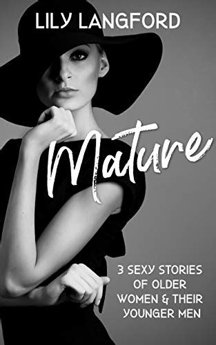 mature erotic tales|40 MATURE EROTICA STORIES (OLDER WOMEN EROTIC .